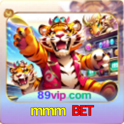 mmm bet